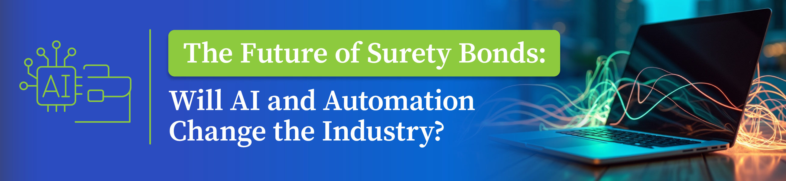 The future of surety bonds